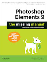 Adobe Photoshop Elements 9: The Missing Manual, by Barbara Brundage. Image provided by O'Reilly Media Inc.