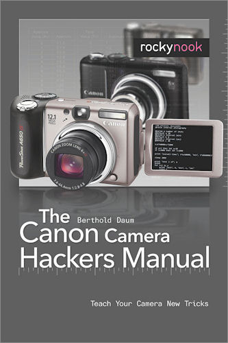 The Canon Camera Hackers Manual, by Berthold Daum. Image provided by O'Reilly Media Inc. Click for a bigger picture!